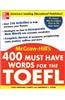 400 Must Have Words for the TOEFL
