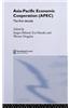 Asia-Pacific Economic Cooperation (APEC): The First Decade