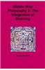 Middle Way Philosophy 3: The Integration of Meaning
