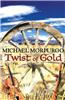 Twist of Gold