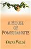 A House of Pomegranates