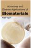 Advances and Diverse Applications of Biomaterials