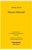Warum Erbrecht?: Das Vermogensrecht Des Generationenwechsels in Funktionaler Betrachtung