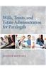 Wills, Trusts, and Estate Administration for Paralegals
