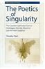 The Poetics of Singularity: The Counter-Culturalist Turn in Heidegger, Derrida, Blanchot, and the Later Gadamer