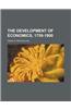 The Development of Economics, 1750-1900
