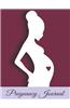 Pregnancy Journal: Full Color: Jumbo Size (8.5 X 11)