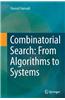 Combinatorial Search: From Algorithms to Systems