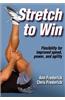 Stretch to Win