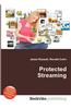Protected Streaming