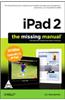 iPad 2 The Missing Manual: The Book That Should Have Been in the Box