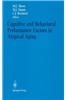Cognitive and Behavioral Performance Factors in Atypical Aging