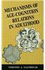 Mechanisms of Age-Cognition Relations in Adulthood