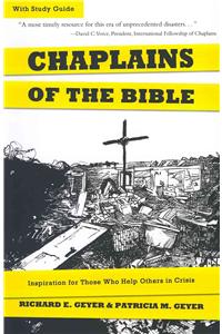 Chaplains of the Bible: Inspiration for Those Who Help Others in Crisis