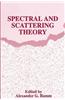 Spectral and Scattering Theory