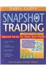 Snapshot Trading: Selected Tactics for Short-Term Profits
