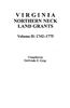Virginia Northern Neck Land Grants, 1742-1775. [Vol. II]