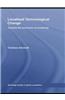 Localised Technological Change: Towards the Economics of Complexity