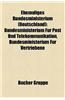 Ehemaliges Bundesministerium (Deutschland): Bundesministerium Fur Post Und Telekommunikation, Bundesministerium Fur Vertriebene