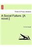 Social Failure. [A Novel.]