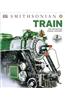 Train: The Definitive Visual History