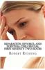 Separation, Divorce, and Survival: The Crucial First Seventy Two Hours
