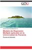 Modelo de Regresion Multiple Aplicado En La Universidad de Panama