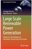 Large Scale Renewable Power Generation