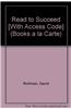 Read to Succeed [With Access Code]