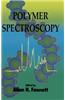 Polymer Spectroscopy