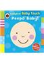 Baby Touch: Peepo Baby!