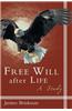 Free Will After Life