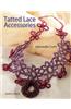 Tatted Lace Accessories