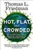 Hot, Flat and Crowded