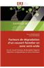 Facteurs de Degradation D''Un Couvert Forestier En Zone Semi-Aride = Facteurs de Da(c)Gradation D''Un Couvert Forestier En Zone Semi-Aride
