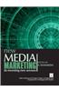 New Media Marketing: Re-inventing New Avenues