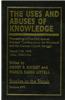 The Uses and Abuses of Knowledge: Proceedings of the 23rd Annual Scholars' Conference on the Holocaust and the German Church Struggle