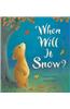 When Will It Snow?