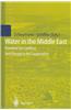 Water in the Middle East: Potential for Conflicts and Prospects for Cooperation