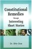 Constitutional Remedies Through Interesting Short Stories