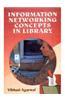 Information Networking Concepts in Library