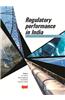 Regulatory Performance In India: Achievements, Constraints, And Future Action