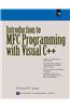 Introduction to MFC Programming with Visual C++: With CDROM [With CDROM]