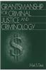 Grantsmanship for Criminal Justice and Criminology