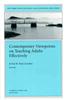Contemporary Viewpoints on Teaching Adults Effectively: New Directions for Adult and Continuing Education, Number 93