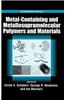 Metal-Containing and Metallosupramolecular Polymers and Materials