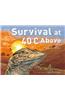 Survival at 40 C Above