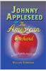 Johnny Appleseed and the American Orchard: A Cultural History