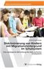 Diskriminierung Von Kindern Mit Migrationshintergrund Im Schulsystem