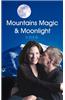 Mountains Magic & Moonlight